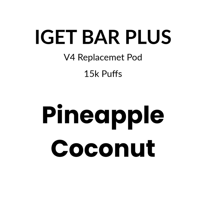 IGET Bar Plus Pod 4.0 15000 puffs – Pineapple Coconut