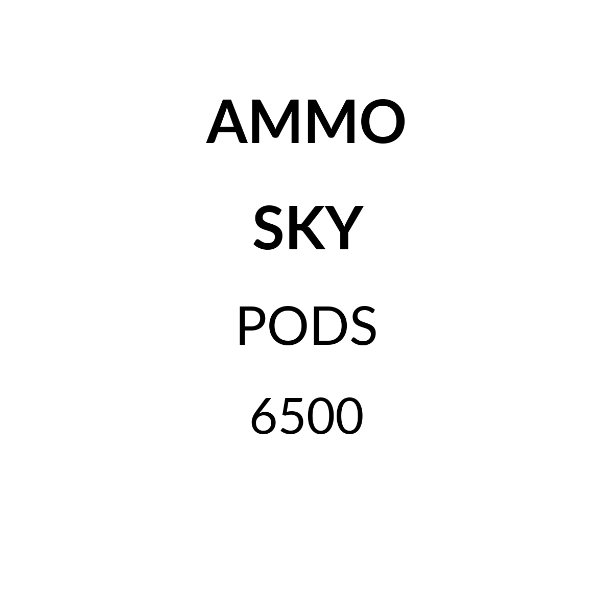 AMMO 6500Pods
