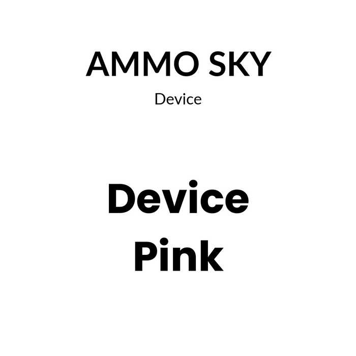 AMMO SKY Device pink